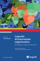 Copertina di Capacità di innovazione organizzativa. Strategie di ricerca-intervento